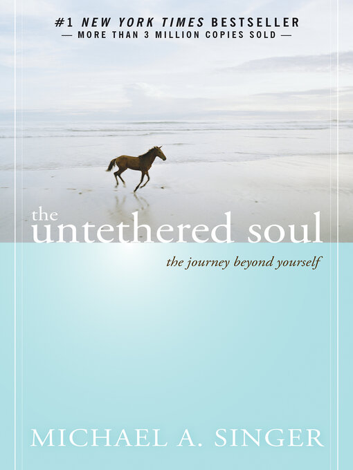 Title details for The Untethered Soul by Michael A. Singer - Available